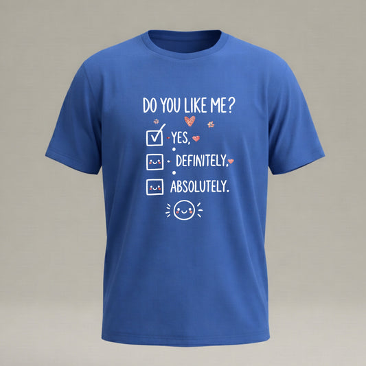 Do You Like Me? Funny Checklist T-Shirt | Hoodie