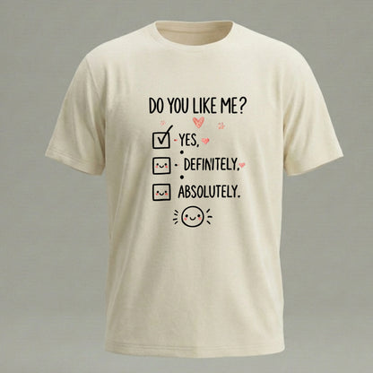 Do You Like Me? Funny Checklist T-Shirt | Hoodie