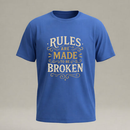Rules Are Made to Be Broken